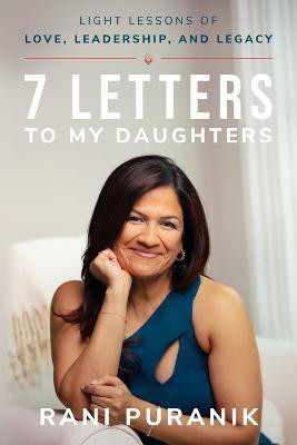 7 Letters to My Daughters(English, Paperback, Puranik Rani)