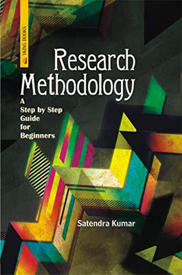 Research Methodology : A Step by Step Guide for Beginners(Hardcover, S. Kumar)