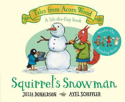 Squirrel's Snowman(English, Board book, Donaldson Julia)