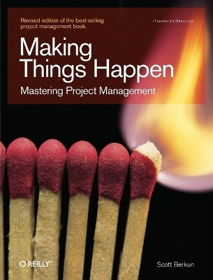 Making Things Happen(English, Paperback, Berkun Scott)
