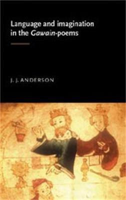 Language and Imagination in the Gawain Poems(English, Paperback, Anderson J.)