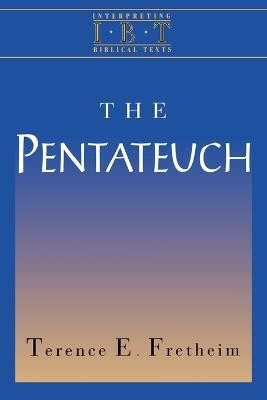 Interpreting Biblical Texts: Pentateuch(English, Paperback, Fretheim Terence E.)