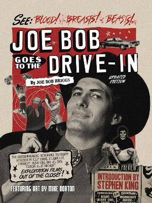 Joe Bob Goes to the Drive-In (Updated Edition)(English, Hardcover, Briggs JoeBob)