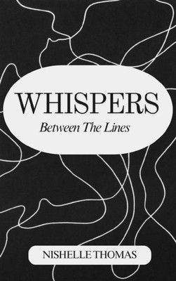 Whispers Between the Lines(Paperback, Nishelle Thomas)