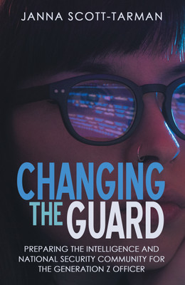 Changing the Guard(English, Paperback, Scott-Tarman Janna)
