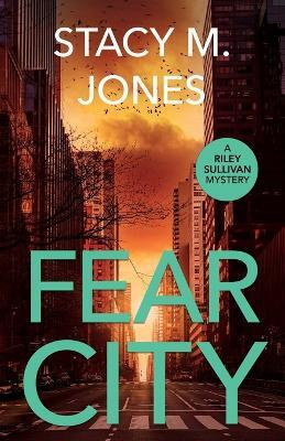 Fear City(English, Paperback, Jones Stacy M)