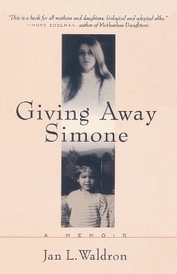 Giving Away Simone(English, Paperback, Waldron Jan L.)