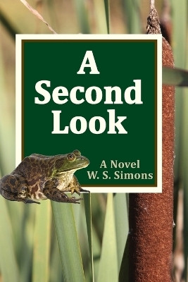 A Second Look(English, Paperback, Simons Wendy S)