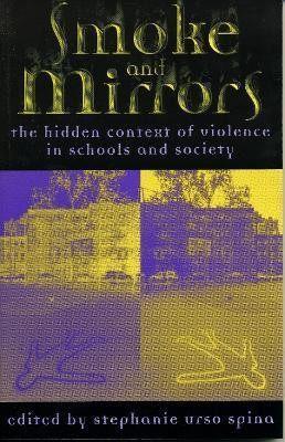 Smoke and Mirrors(English, Paperback, Spina Stephanie Urso)