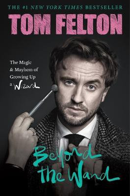 Beyond the Wand(English, Hardcover, Felton Tom)