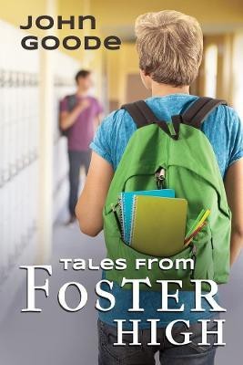 Tales From Foster High(English, Paperback, Goode John)