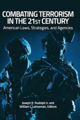 Combating Terrorism in the 21st Century(English, Hardcover, unknown)