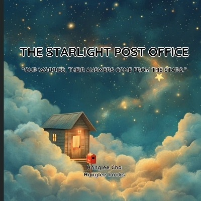 The Starlight Post Office(English, Paperback, Cha Honglee)