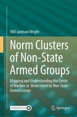 Norm Clusters of Non-State Armed Groups(English, Hardcover, Wright Will Jamison)
