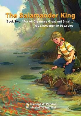 The Salamander King, Book Two(English, Paperback, Perkins Richard W)