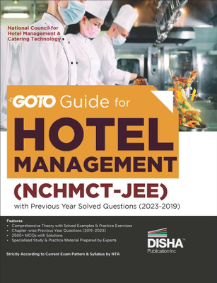 GOTO Guide for Hotel Management (NCHMCT - JEE) with (2023 - 2019) Previous Year Questions | National council for Hotel Management & Catering Technology(Paperback, Disha Experts)