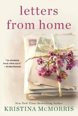 Letters from Home(English, Paperback, McMorris Kristina)