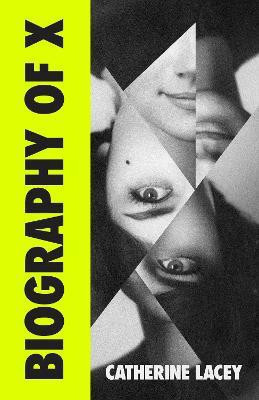 Biography of X(English, Paperback, Lacey Catherine)