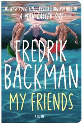 My Friends(Paperback, Fredrik Backman)