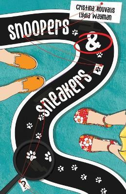 Snoopers & Sneakers(English, Paperback, Rouvalis Cristina)