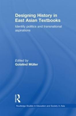 Designing History in East Asian Textbooks(English, Paperback, unknown)