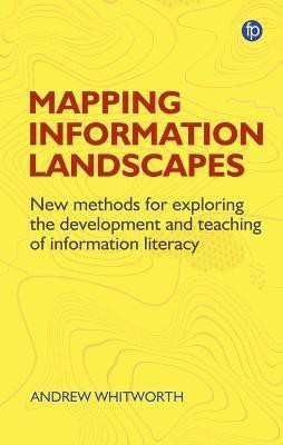 Mapping Information Landscapes(English, Electronic book text, Whitworth Andrew)