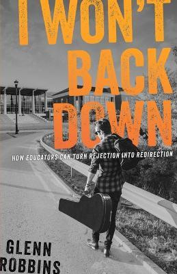 I Won't Back Down(English, Paperback, Robbins Glenn)