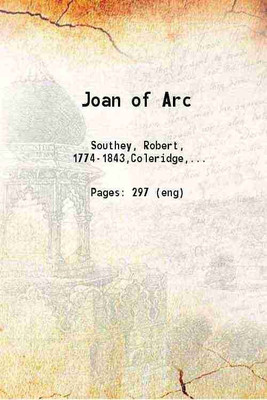 Joan of Arc 1812 [Hardcover](Hardcover, Robert Southey, Samuel Taylor Coleridge)