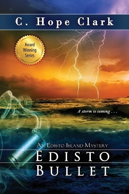 Edisto Bullet(English, Paperback, Clark C Hope)