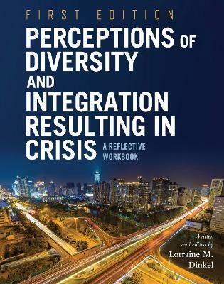 Perceptions of Diversity and Integration Resulting in Crisis(English, Paperback, unknown)