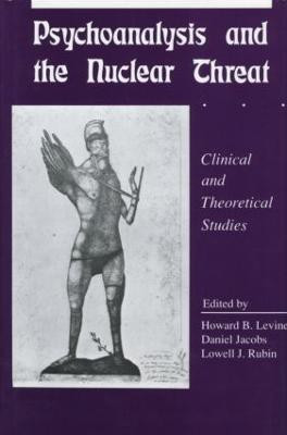Psychoanalysis and the Nuclear Threat(English, Hardcover, unknown)
