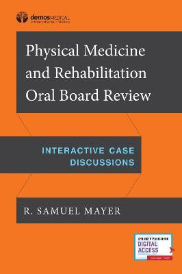 Physical Medicine and Rehabilitation Oral Board Exam Review(English, Paperback, unknown)