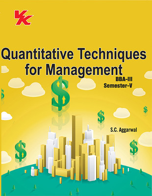 Quantitative Techniques For Management BBA III Sem V H.P University 2023-2024 Examination(Paperback, S.C Aggarwal)
