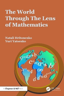 The World through the Lens of Mathematics(English, Paperback, Hritonenko Natali)