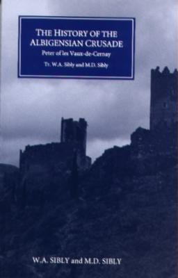 The History of the Albigensian Crusade(English, Paperback, unknown)
