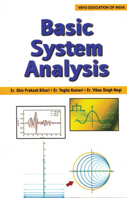 Basic System Analysis(English, Paperback, Er. Shiv Prakash Bihar, Er. Yogita Kumari, Er. Vikas Singh Negi)