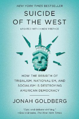 Suicide of the West(English, Paperback, Goldberg Jonah)