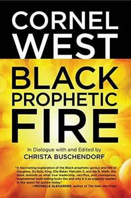 Black Prophetic Fire(English, Paperback, West Cornel)