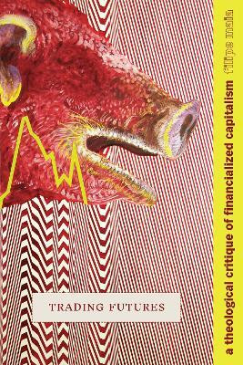 Trading Futures(English, Hardcover, Maia Filipe)