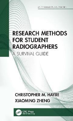 Research Methods for Student Radiographers(English, Paperback, Hayre Christopher M.)