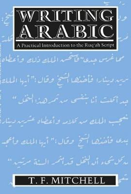Writing Arabic(English, Paperback, Mitchell T. F.)