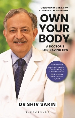 Own Your Body(English, Paperback, Sarin Dr. Shiv K)