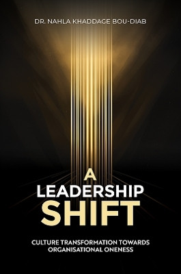 A Leadership Shift(English, Paperback, Bou-Diab Dr. Nahla Khaddage)
