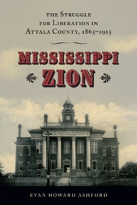 Mississippi Zion(English, Hardcover, Ashford Evan Howard)