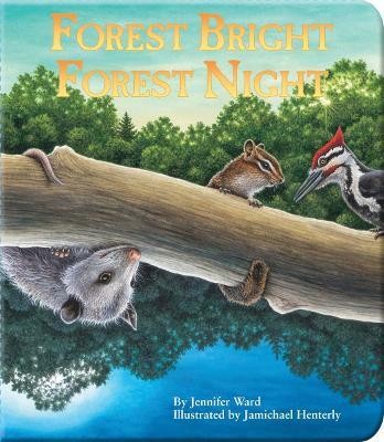 Forest Bright, Forest Night(English, Board book, Ward Jennifer)