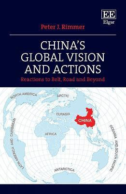 China's Global Vision and Actions(English, Hardcover, Rimmer Peter J.)