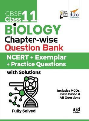 Cbse Class 11 Biology Chapter-Wise Question Bankncert + Exemplar + Practice Questions with Solutions3rd Edition(English, Paperback, Experts Disha)