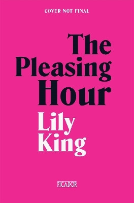 The Pleasing Hour(English, Paperback, King Lily)