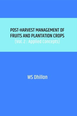Post-harvest Management of Fruits and Plantation Crops (Volume 2)(English, Hardcover, unknown)