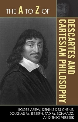The A to Z of Descartes and Cartesian Philosophy(English, Paperback, Ariew Roger)